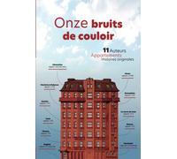 11 Bruits de Couloir: Recueil de Nouvelles