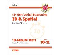 11+ CEM 10-Minute Tests: Non-Verbal Reasoning 3D & Spatial - Ages 10-11 Book 2 (with Online Ed)