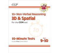 11+ CEM 10-Minute Tests: Non-Verbal Reasoning 3D & Spatial - Ages 9-10 (with Online Edition)