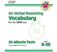 11+ CEM 10-Minute Tests: Verbal Reasoning Vocabulary - Ages 9-10 (with Online Edition) CGP Books (Auteur)