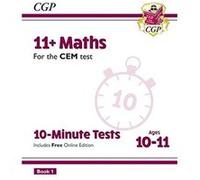 11 CEM 10Minute Tests Maths Ages 1011 Book 1 with Online Edition by CGP Books Cgp Books (Auteur)