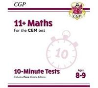 11 CEM 10Minute Tests Maths Ages 89 with Online Edition by CGP Books Inconnu (Auteur)