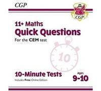 11 CEM 10Minute Tests Maths Quick Questions Ages 910 with Online Edition by CGP Books CGP Books (Auteur)