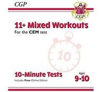 11 CEM 10Minute Tests Mixed Workouts Ages 910 with Online Edition by CGP Books Inconnu (Auteur)