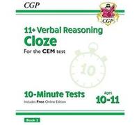 11 CEM 10Minute Tests Verbal Reasoning Cloze Ages 1011 Book 2 with Online Edition by CGP Books Inconnu (Auteur)