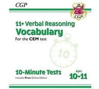 11 CEM 10Minute Tests Verbal Reasoning Vocabulary Ages 1011 with Online Edition by CGP Books Inconnu (Auteur)