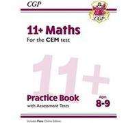 11 CEM Maths Practice Book Assessment Tests Ages 89 with Online Edition by CGP Books Inconnu (Auteur)