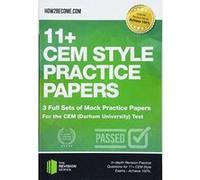 11+ CEM Style Practice Papers: 3 Full Sets of Mock Practice Papers for the CEM (Durham University) Test: In-depth Revision Practice Questions for 11+ CEM Style Exams - Achieve 100% (Revision Series) -