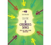 11 Children's Songs For The Young Stars Orchestra: Cello Part