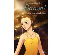 11. Danse ! Un trac du diable