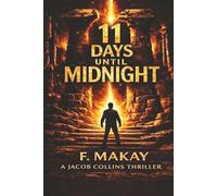 11 DAYS UNTIL MIDNIGHT: A Vatican Conspiracy Thriller - The truth isn't hidden. It's layered.