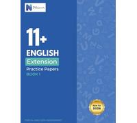 11+ English Extension Practice Papers: Book 1