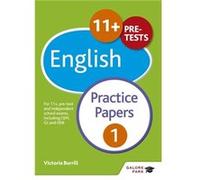 11+ English Practice Papers 1: For 11+, Pre-Test And Independent School Exams Including Cem, Gl And Iseb (Paperback) Victoria Burrill, Andrew Hammond (Auteur)