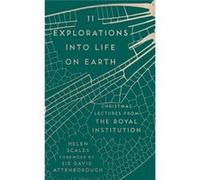 11 Explorations Into Life On Earth Helen Scales, Sir David Attenborough (Auteur)