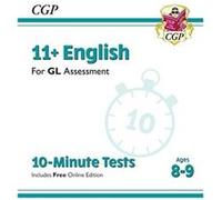 11 GL 10Minute Tests English Ages 89 with Online Edition by CGP Books Inconnu (Auteur)