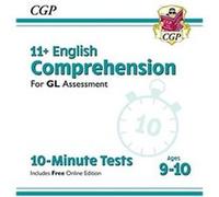 11 GL 10Minute Tests English Comprehension Ages 910 with Online Edition by CGP Books CGP Books (Auteur)