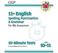 11 GL 10Minute Tests English Spelling Punctuation Grammar Ages 1011 Book 1 with Online Ed by CGP Books Inconnu (Auteur)