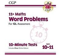 11 GL 10Minute Tests Maths Word Problems Ages 1011 Book 1 with Online Edition by CGP Books Inconnu (Auteur)