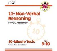 11 GL 10Minute Tests NonVerbal Reasoning Ages 910 with Online Edition by CGP Books Unknown (Auteur)
