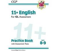 11 GL English Practice Book Assessment Tests Ages 89 with Online Edition by CGP Books Inconnu (Auteur)
