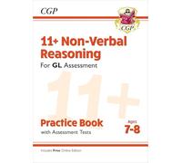 11+ GL Non-Verbal Reasoning Practice Book & Assessment Tests - Ages 7-8 (with Online Edition)