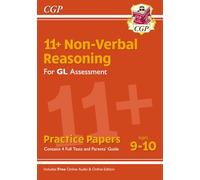 11+ GL Non-Verbal Reasoning Practice Papers - Ages 9-10 (with Parents' Guide & Online Edition)