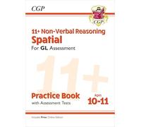 11+ GL Non-Verbal Reasoning Spatial Practice Book & Assessment Tests - Ages 10-11