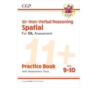 11+ GL Non-Verbal Reasoning Spatial Practice Book & Assessment Tests - Ages 9-10