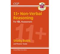 New 11+ GL Non-Verbal Reasoning Study Book (with Parentse Guide & Online Edition) (CGP 11+ GL) - [Version Originale] Inconnu (Auteur)