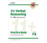 11+ GL Verbal Reasoning Practice Book & Assessment Tests - Ages 7-8 (with Online Edition)