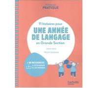 Pédagogie pratique - 11 histoires pour une année de langage en GS maternelle - Livre - Ed. 2020