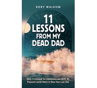 11 Lessons From My Dead Dad