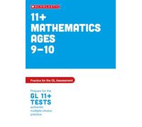 11+ Maths Practice and Test for the GL Assessment Ages 09-10