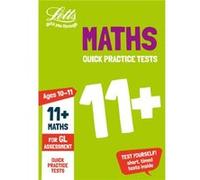 11 Maths Quick Practice Tests Age 1011 Year 6 by Letts 11 Inconnu (Auteur)