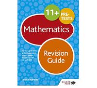 11+ Maths Revision Guide: For 11+, pre-test and independent school exams including CEM, GL and ISEB