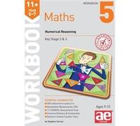11+ Maths Year 5-7 Workbook 5: Numerical Reasoning (Paperback) Stephen C Curran, Dr Tandip Singh Mann, Anne - Marie Choong (Auteur)
