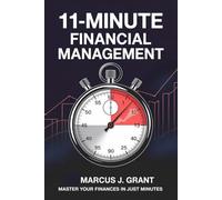 11-Minute Financial Management: Master Cash Control, Boost Profits, and Make Smarter Business Decisions Fast
