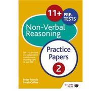 11+ Non-Verbal Reasoning Practice Papers 2: For 11+, Pre-Test And Independent School Exams Including Cem, Gl And Iseb (Paperback) Sally Moon, Sarah Collins, Peter Francis, Neil R Williams (Auteur)