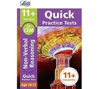 11+ Non-Verbal Reasoning Quick Practice Tests Age 10-11 for the CEM tests (Letts 11+ Success) - [Version Originale] Inconnu (Auteur)