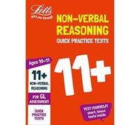 11+ Non-Verbal Reasoning Quick Practice Tests Age 10-11 for the GL Assessment tests (Letts 11+ Success) - [Version Originale] Inconnu (Auteur)