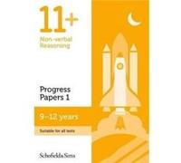 11 Nonverbal Reasoning Progress Papers Book 1 KS2 Ages 912 by Brant Schofield & Sims, Rebecca Brant (Auteur)