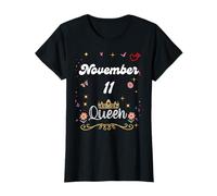 11 Novembre Reine née Le 11 Novembre Anniversaire Fille Femme T-Shirt