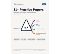 11+ Practice Papers: Book 1: Four Full GL-Style Tests in English, Maths, Verbal Reasoning and Non-Verbal Reasoning, with Answers and Explanations