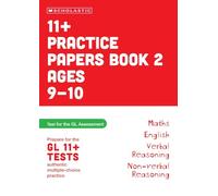 11+ Practice Papers for the GL Assessment Ages 09-10 Book Two