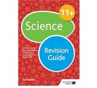 11+ Science Revision Guide: For 11+, Pre-Test And Independent School Exams Including Cem, Gl And Iseb (Gp) (Paperback)