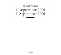 11 septembre 2001 / 11 September 2001 - Michel Vinaver - Arche - broché - Théâtre