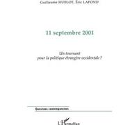 11 septembre 2001 Guillaume Hublot (Auteur), Eric Lafond (Auteur)
