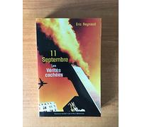 11 septembre, les vérités cachées