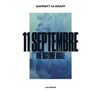 11 septembre - Une histoire orale