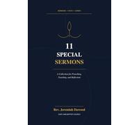 11 Special Sermons: A Collection for Preaching, Teaching, and Reflection